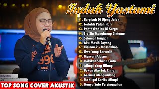 Musik Penyemangat Kerja | Indah yastami Full Album - Berpisah Di Ujung Jalan