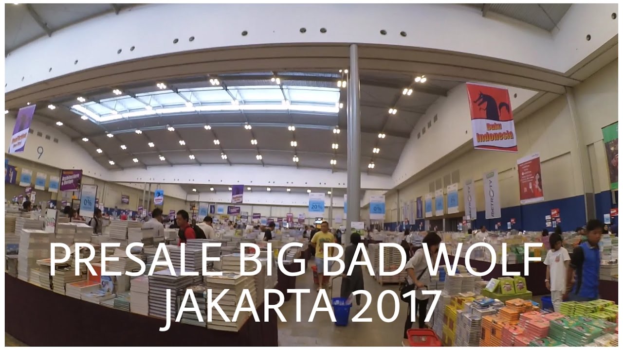 PRESALE BIG BAD WOLF JAKARTA 2017 || BOOKTUBE INDONESIA - YouTube
