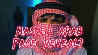 Masked Arab Legit Face Reveal Love Me Back-Fayahh