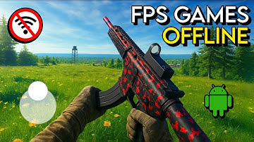 Top 10 Best OFFLINE FPS Games for Android & iOS 2025 (OFFLINE/ONLINE)