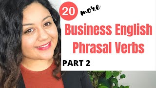 20 MORE COMMON and USEFUL Business English PHRASAL VERBS (PART 2) #phrasal verbs #businessenglish