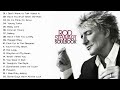 The Best Of Rod Stewart - Rod Stewart Greatest Hits Full Album