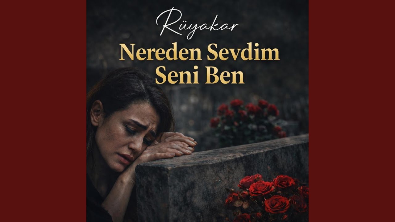 Nereden Sevdim Seni Ben