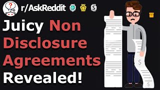People Share Their Expired Scary Non-Disclosure-Agreement (r/Askreddit)