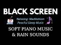 FALL INTO SLEEP INSTANTLY - Peaceful Piano &amp; Soft Rain Relax Your Mind, Body, Meditation Music