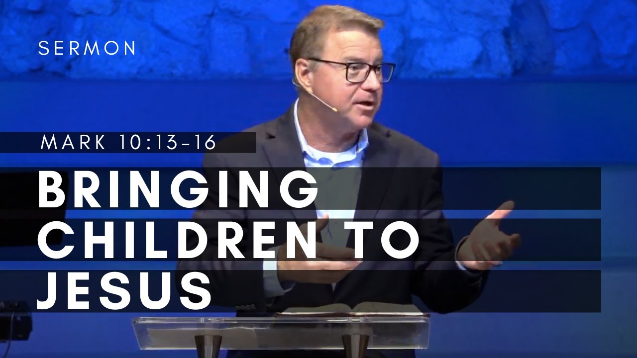 Bringing Children to Jesus | Mark 10:13-16 | Gospel of Mark (Msg 45 ...