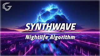 Nightlife Algorithm 🎹 Copyright Free Synthwave | Gwamm Music