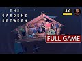 The gardens between  gameplay walkthrough  full game