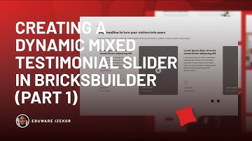 Creating a Dynamic Mixed Testimonial Slider in BricksBuilder (Part 1)