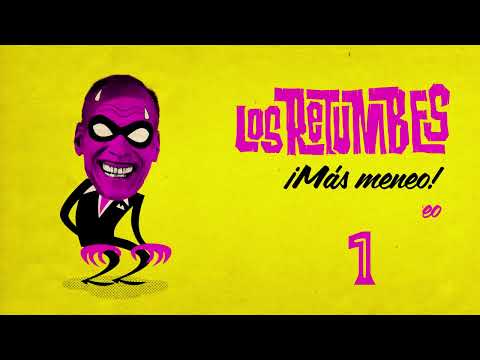 Los Retumbes — Los Retumbes, "Más meneo"