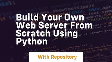 Build your own web server from scratch using python