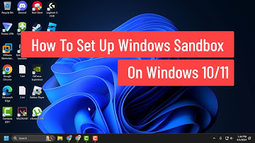 How To Set Up Windows Sandbox On Windows 10/11