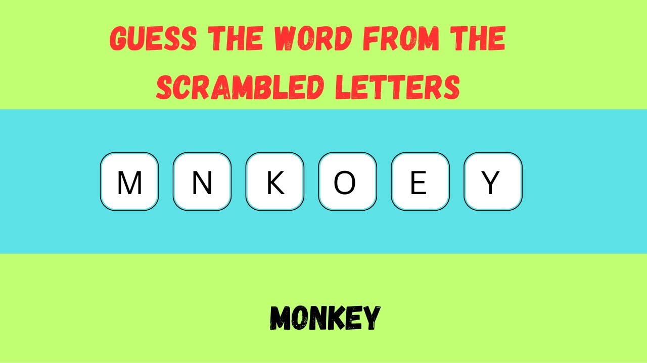 WORD GAME #01 GUESS THE WORD FROM THE SCRAMBLED LETTERS - YouTube