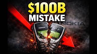 The $100 Billion Mistake That Destroyed Nokia Profile