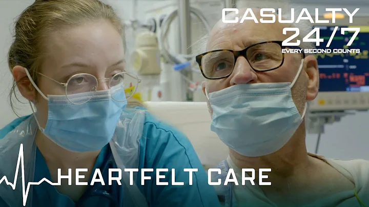 Heartfelt Care: A Patient's Unexpected Journey | Casualty 24-7: Every Second Counts
