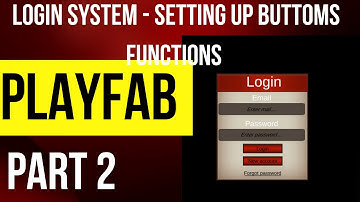 Unity Playfab Tutorial - Login System (Basic Buttoms Functions- Part 2 )