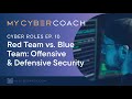 Red Team vs. Blue Team - Cyber Roles Ep. 10