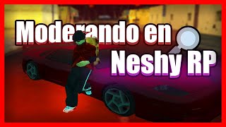 Moderando en Neshy RP | SAMP | KiveWitzke