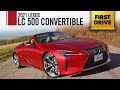 TOPLESS LOVE AFFAIR! 2021 Lexus LC 500 Convertible First Drive Review