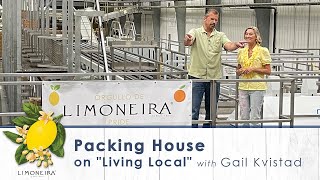 Limoneira Packing House on Living Local