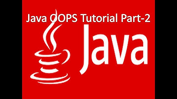 18. Java Object Oriented Programming Part-2