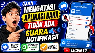 Cara mengatasi aplikasi dana tidak ada suara notifikasi 