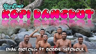 Eman Djolonk Ft Doddie Seronockkopi Dangdut Special For Seronock 