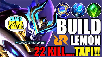 22 KILL BEST BUILD ZHASK RRQ LEMON INSANE DAMAGE | ZHASK GAMEPLAY 2022 TOP 1 GLOBAL MOBILE LEGENDS
