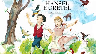 HÄNSEL E GRETEL - FIABE SONORE [João e Maria]