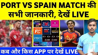 Portugal vs Spain 2026 Live Mobile App & Tv Channel's | How to Watch live Port vs Spain In 🇮🇳 screenshot 4