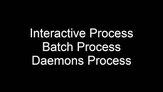 Types of Processes in Linux | Interactive Process | Batch Process | Daemons Process