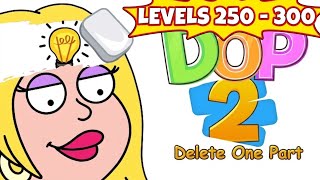 DOP 2: Delete One Part | Level 250 to 300 Walkthrough & Solutions screenshot 1