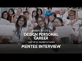 MIND U: Design personal Career (Mentee Interview)