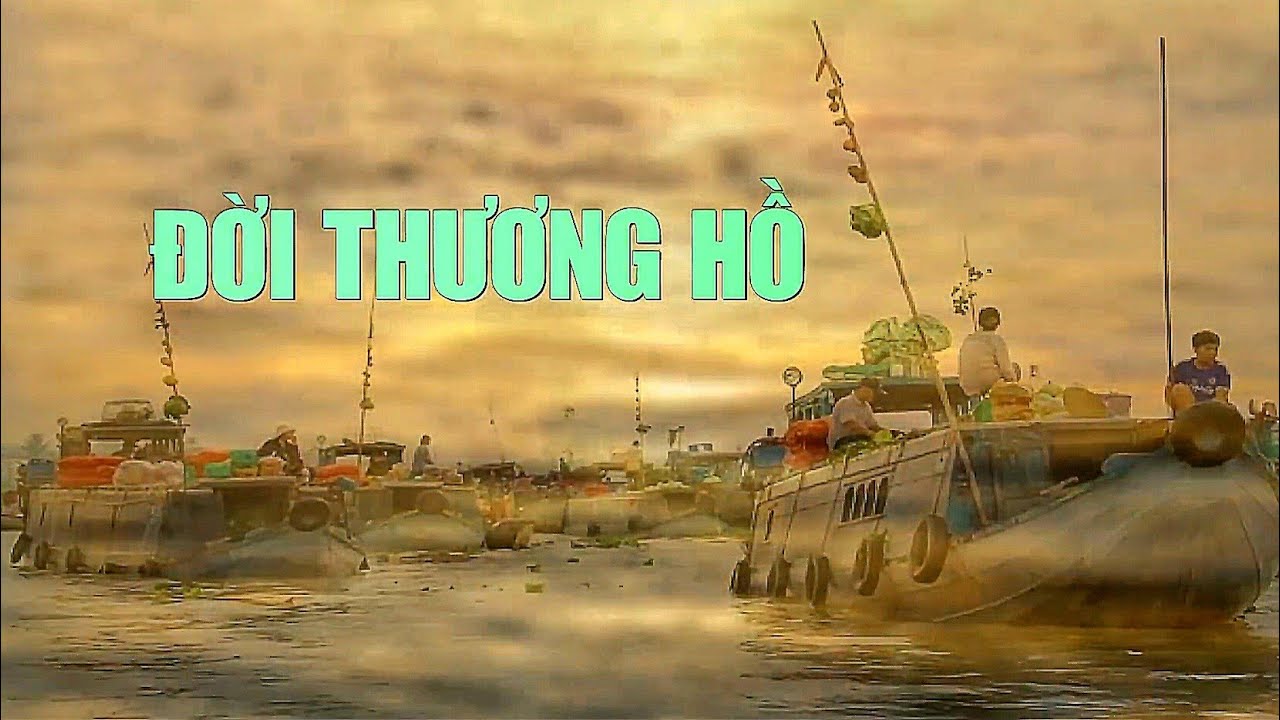 Kí ức miền Tây I Cuộc sống thương hồ