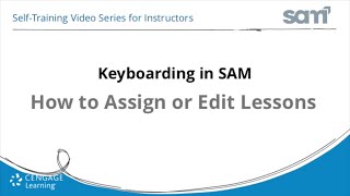 Keyboarding in SAM - Instructors - Assigning Lessons