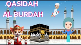 QASIDAH AL BURDAH - Sholawat penenang hati dan pikiran - Lagu Anak Islami  #sholawatburdah