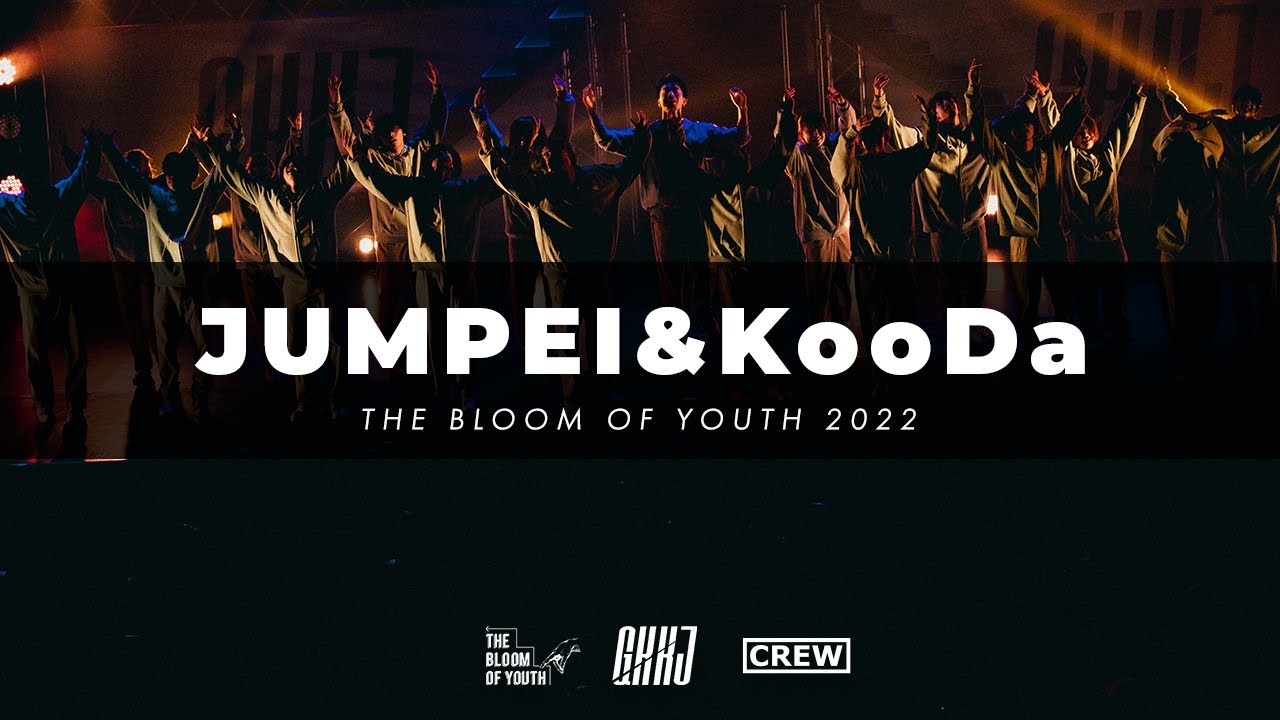 JUMPEI & KooDa CREW - THE BLOOM OF YOUTH 2022