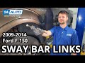 How to Replace Front Sway Bar Links 2009-2014 Ford F-150