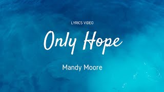 Only Hope  Mandy Moore  S   A Walk To Remember Soundtrack
