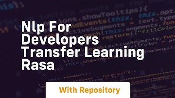 nlp for developers transfer learning rasa