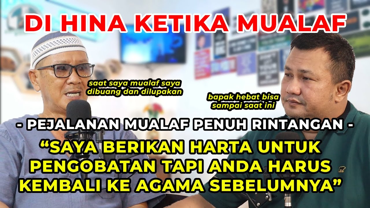 DI HINA MENJADI MUALAF TIDAK MENYERAH, HINGGA DITAWARKAN HARTA UNTUK KE AGAMA SEBELUMNYA - PNS EP.19