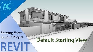 Starting View in Revit | Revit Tutorial | Tips and Tricks