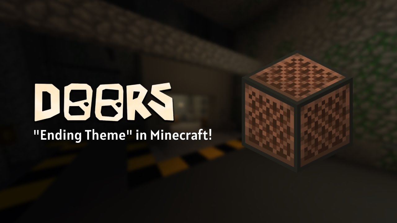 Roblox DOORS "Ending Theme" OST In Minecraft! YouTube