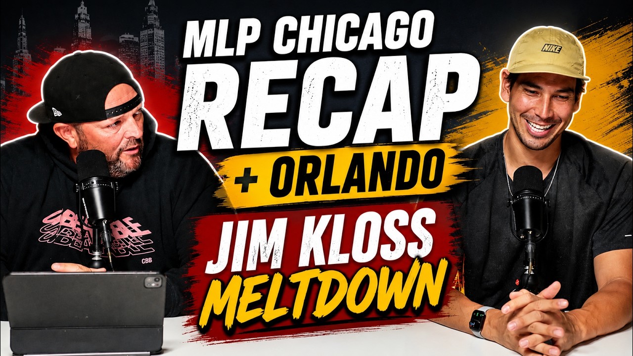Jim Kloss MELTDOWN, MLP Chicago Chaos & Orlando Playoff Predictions