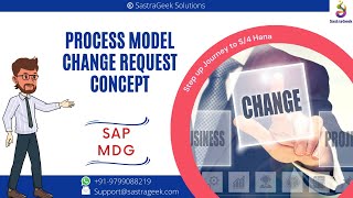 Process Model Change Request Concept || SAP MDG