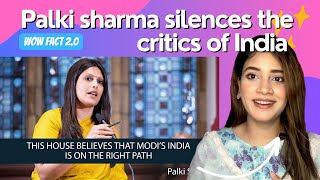Pakistani Reacts to Palki Sharma | This House Believes That Modi’s India is on the Right Path | 3/8