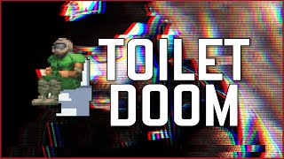 Flushing Away The Horrors Of Toilet Doom - Doom Mod Supercut