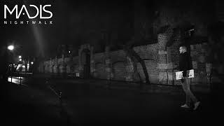Madis  Nightwalk  Original Mix 