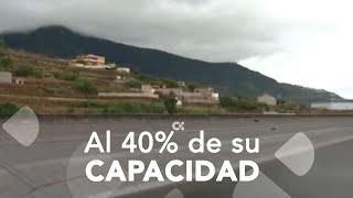 Los embalses de Tenerife se encuentran a un 40% de capacidad