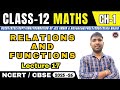 RELATIONS AND FUNCTIONS I L-17 I MATHEMATICS I CLASS 12I NCERT/JEE(MAIN &amp; Advanced)/CBSE/State Board